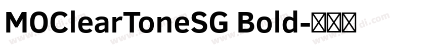 MOClearToneSG Bold字体转换